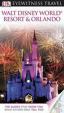 Walt Disney World Resort - Orlando - Eyewitness Travel Guide