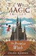 The Wild Magic Trilogy - The Promise Witch