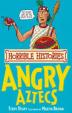 The Angry Aztecs (Horrible Histories)