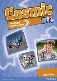 Cosmic B1+ Workbook Teacher´s Edition - Audio CDPack