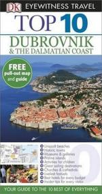 Dubrovnik - the Dalmatian Coast - DK Eyewitness Top 10 Travel Guide