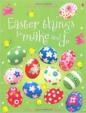 Easter Things to Make and Do