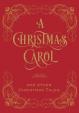 A Christmas Carol - Other Christmas Tales