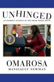 Unhinged: An Insider´s Account of the Trump White House