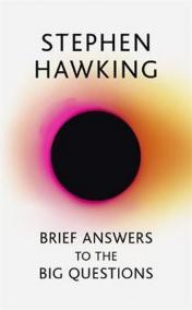 Brief Answers to the Big Questions