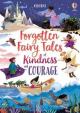 Forgotten Fairy Tales of Kindness and Co