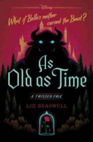 As Old as Time : A Twisted Tale