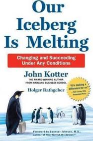 Our Iceberg is Melting : Changing and Succeeding Under Any Conditions