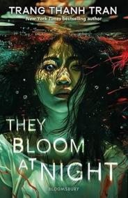 They Bloom at Nigh