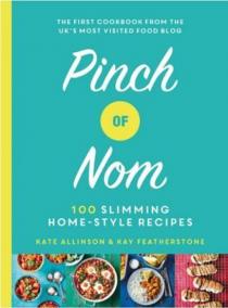 Pinch of Nom : 100 Slimming, Home-style Recipes