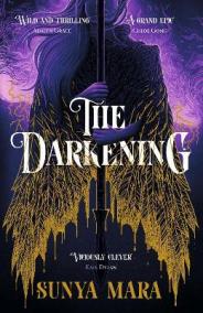 The Darkening: A thrilling and epic YA fantasy novel