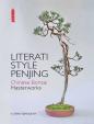 Literati Style Penjing - Chinese Bonsai Masterworks