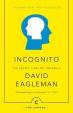 Incognito: The Secret Lives of The Brain