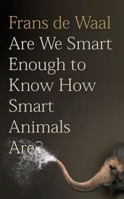 Are We Smart Enough to Know How Smart Animals are?