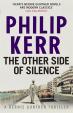 The Other Side of Silence  (Bernie Gunther Myster 11)