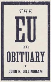 The EU - An Obituary