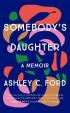 Somebody´s Daughter : ´A writer for the ages´ - Glennon Doyle