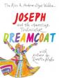 Joseph and the Amazing Technicolor Dreamcoat: With pictures by Quentin Blake