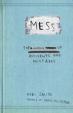 Mess - The Manual of Accidents and Mistakes