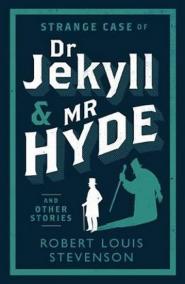 Strange Case of Dr Jekyll and Mr Hyde an