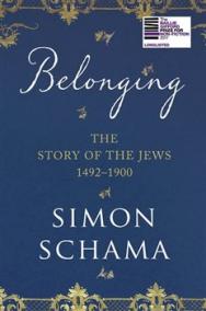 The Story of the Jews : Belonging 1492-1900