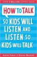 How To Talk So Kids Will Listen and List
