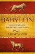 Babylon : Mesopotamia and the Birth of Civilization