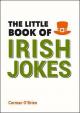 The Little Book of Irish Jokes
