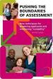 Pushing the Boundaries of Assessment