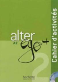 Alter Ego + A2 : Cahier d´activits + CD audio (French Edition)