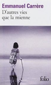 D´Autres Vies Que LA Mienne