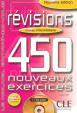 Révisions 450 exercices: Intermédiaire B1 Livre + corrigés + CD audio