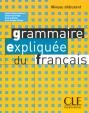 Grammaire expliquée: Débutant Livre de l´éleve