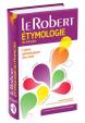 Le Robert: Étymologie du francais