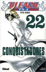 Bleach, Tome 22 : Conquistador