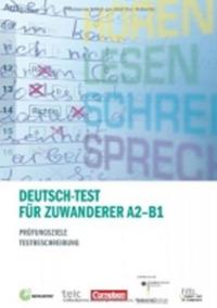 Deutsch-Test für Zuwanderer A2-B1: Prüfungszeile, Testbeschreibung