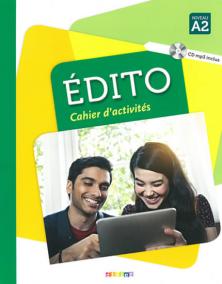 Édito Niveau A2: Cahier d´exercices + CD MP3