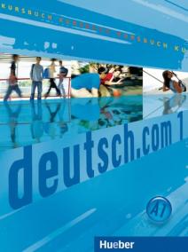 Deutsch.com 1: Kursbuch