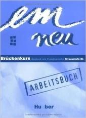 Em neu Bruckenkurs - Arbeitsbuch - Niveaustufe B1