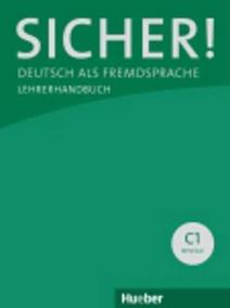 Sicher! C1: Lehrerhandbuch