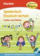 Spielerisch Deutsch lernen: Lieder und Reime Buch mit eingelegter Audio-CD