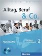 ALLTAG, BERUF&CO.2 KURSBUCH+ARBEITSBUCH+CD