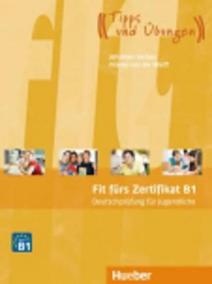 Fit fürs Zertifikat B1: Lehrbuch für Jug