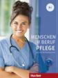 Menschen Im Beruf - Pflege B1: Kursbuch mit Audio-CD