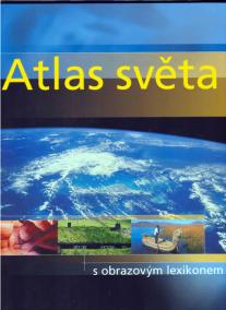 Atlas světa s obrazovým lexikonem