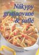 Nákypy gratinované a suflé