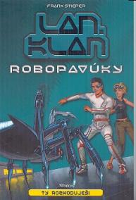 LAN.KLAN Robopavúky