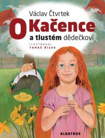 O Kačence a tlustém dědečkovi