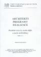 Architekti. Programy. Realizace