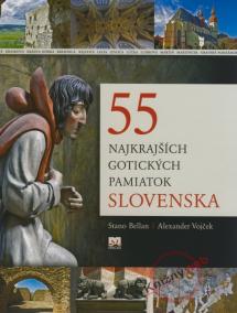 55 najkrajších gotických pamiatok Slovenska